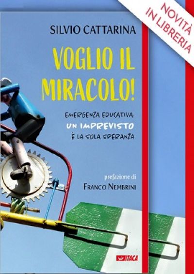 VOGLIO IL MIRACOLO!