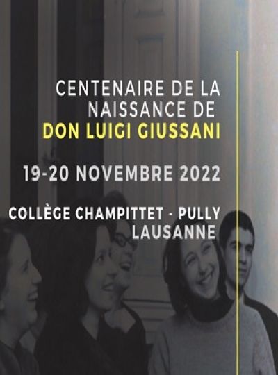 19 - 20 novembre 2022 - CENTENARIO DELLA NASCITA DI DON GIUSSANI 