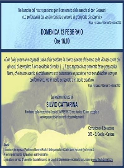 Testimonianza di Silvio Cattarina - domenica 12.02.23 ore 16.00 - Auditorium Parrocchia Santa Maria Nascente - Milano