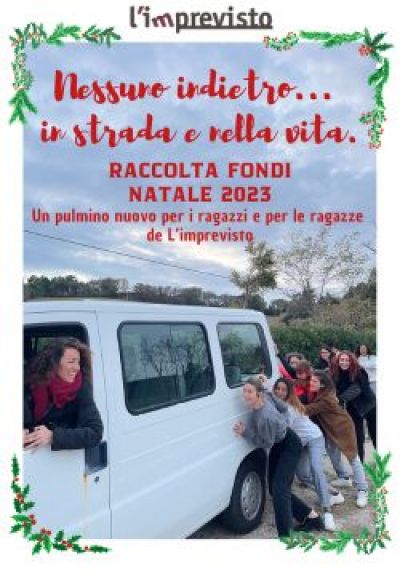 Per non lasciare nessuno indietro... in strada e nella vita. Raccolta Fondi Natale 2023. 