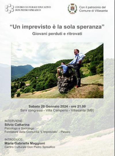 UN IMPREVISTO E' LA SOLA SPERANZA - giovani perduti e ritrovati